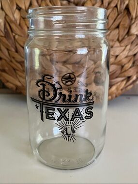16 oz “Drink Texas” mason jar drinking glass.